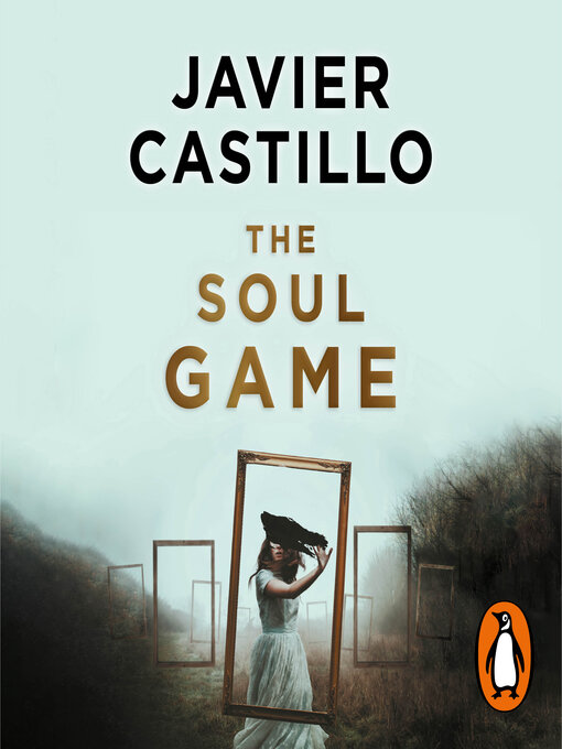 Title details for The Soul Game by Javier Castillo - Available